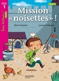 Rémi Chaurand - Mission "noisettes" ! - Niveau de lecture 1, cycle 2.