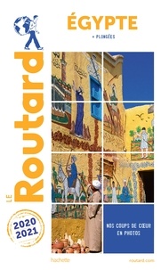  Collectif - Guide du Routard Egypte 2020/21.