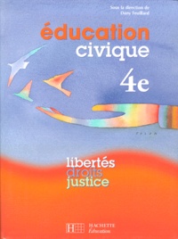 Jean Menand et Jean-Pierre Rosenczveig - Education Civique 4eme Libertes, Droits, Justice.
