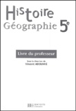 Vincent Adoumié et  Collectif - Histoire Geographie 5eme. Livre Du Professeur.