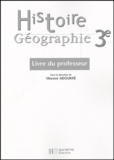 Vincent Adoumié et  Collectif - Histoire Géographie 3e - Livre du professeur.