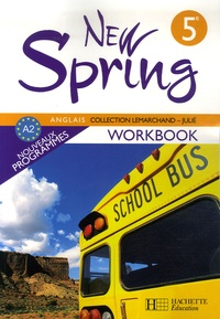 Françoise Lemarchand et Kathleen Julié - Anglais 5e New Spring - Workbook.