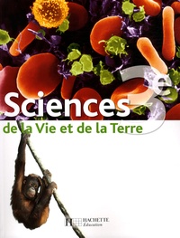 Marie-Christine Hervé et Hervé Desormes - Sciences de la Vie et de la Terre 3e.