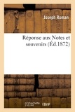 Joseph Roman - Réponse aux Notes et souvenirs de M. de Vitrolles.