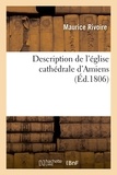 Maurice Rivoire - Description de l'église cathédrale d'Amiens.