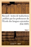  Leroux - Recueil de textes et de traductions publiés par les professeurs de l'Ecole Tome 1.