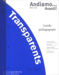 Colette Chevillon et Bruna Rossi - Andiamo... Avanti ! Italien Lycée - Transparents.