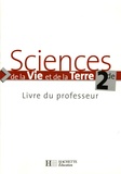 Bernard Msihid et S Arrighi - Sciences de la Vie et de la Terre 2e - Livre du professeur.