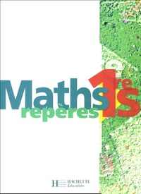 Boris Hanouch et Agnès Choquer-Raoult - Maths 1e S.