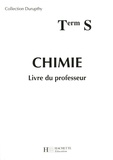 André Durupthy et Odile Durupthy - Chimie Tle S - Livre du professeur.