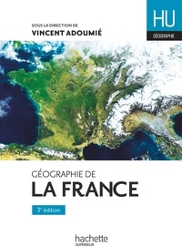 Vincent Adoumié et Christian Daudel - Géographie de la France.