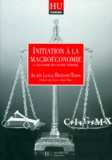 Richard Topol et Mario Luzi - Initiation A La Macroeconomie. L'Equilibre De Courte Periode.