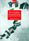 Jérôme Trotignon - Economie Europeenne. Integration Et Politiques Communes.