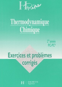 Claude Mesnil et Françoise Brénon-Audat - Thermodynamique Chimique 2eme Annee Pc-Pc*. Exercices Et Problemes Corriges.