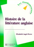 Elisabeth Angel-Perez - Histoire de la littérature anglaise.