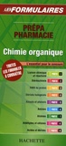  Hachette - Chimie organique - Prépa Pharmacie.