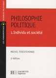 Michel Terestchenko - Philosophie politique - Tome 1, Individu et société.