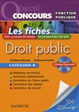 Guillaume Merland et Guillaume Protière - Droit public - Les fiches Catégorie B. 1 Cédérom