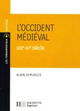 Alain Demurger - L'Occident médiéval - XIIIe-XVe siècle.