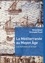 Michel Balard et Christophe Picard - La Méditerranée au Moyen Age - Les hommes et la mer.