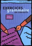  Anonyme - Exercices De Grammaire En Contexte. Niveau Avance.