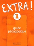 Fabienne Gallon - Extra ! 1. Guide Pedagogique.