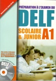 Marie-Christine Jamet - Préparation à l'examen du DELF - Scolaire et Junior A1. 1 CD audio