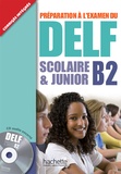 Delphine Barreau et Hélène Hulin - Préparation à l'examen du DELF scolaire & junior B2. 1 CD audio