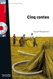 Guy de Maupassant - LFF B1 - Cinq Contes (ebook).