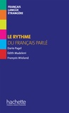 Edith Madeleni et Dario Pagel - Hors Série - Le rythme du français parlé (ebook).