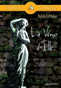 Prosper Mérimée - Bibliocollège - La Vénus d'Ille, Mérimée.
