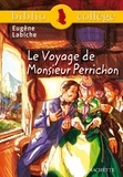 Stéphane Guinoiseau et Eugène Labiche - Bibliocollège - Le voyage de Monsieur Perrichon, Eugène Labiche.