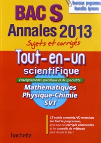 Sandrine Bodini-Lefranc et Sandrine Dubois - Tout-en-un scientifique Bac S - Maths, Physique-Chimie, SVT.