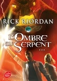 Rick Riordan - Kane Chronicles Tome 3 : L'ombre du serpent.