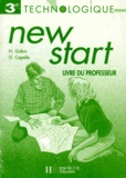 Noëlle Gidon et Guy Capelle - Anglais 3eme Technologique New Start. Livre Du Professeur.