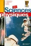 Christian Raynal et Jean-Pierre Durandeau - Sciences Physiques Bep 2nde Pro Et Terminale Pro. Tome 1.