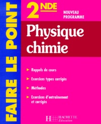 Nathalie Barde et Daniel Caillet - Physique Chimie 2nde. Edition 2000.