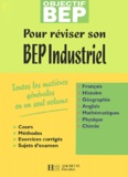  Collectif - Pour Reviser Son Bep Industriel.