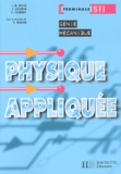 R Trannoy et J Leclercq - Physique Appliquee Terminale Sti Genie Mecanique.