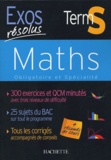 Claudine Renard et Geneviève Roche - Maths Tle S Obligatoire et spécialité.