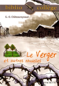 Georges-Olivier Châteaureynaud - Le verger et autres nouvelles.