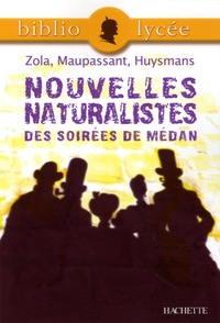 Emile Zola et Guy de Maupassant - Nouvelles naturalistes des Soirées de Médan.