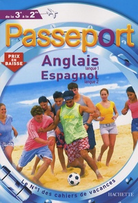 Annie Sussel et Manuel Casas - Passeport Anglais langue 1 Espagnol langue 2 de la 3e à la 2e.