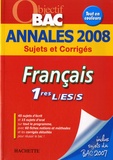 Isabelle de Lisle - Les annales 2008 Français 1e L/ES/S - Sujets et corrigés.