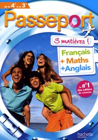 Isabelle de Lisle et Gérard Caparros - Passeport 3 matières de la 4e à la 3e - Français, Maths, Anglais.