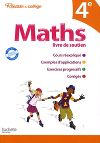 Pierre Curel et Paul Fauvergue - Maths 4e - Livre de soutien.