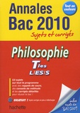 Lisa Klein et Yohann Durand - Philosophie Tles L/ ES/ S - Annales Bac 2010.