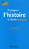 Alain Dalongeville - Enseigner l'Histoire à l'école.
