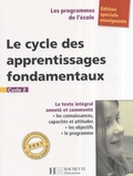 Régine Quéva - Le cycle des apprentissages fondamentaux - Cycle 2.