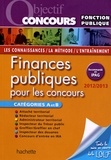 Carine Roussel et Laurence Weil - Finances publiques pour les concours Catégories A et B.